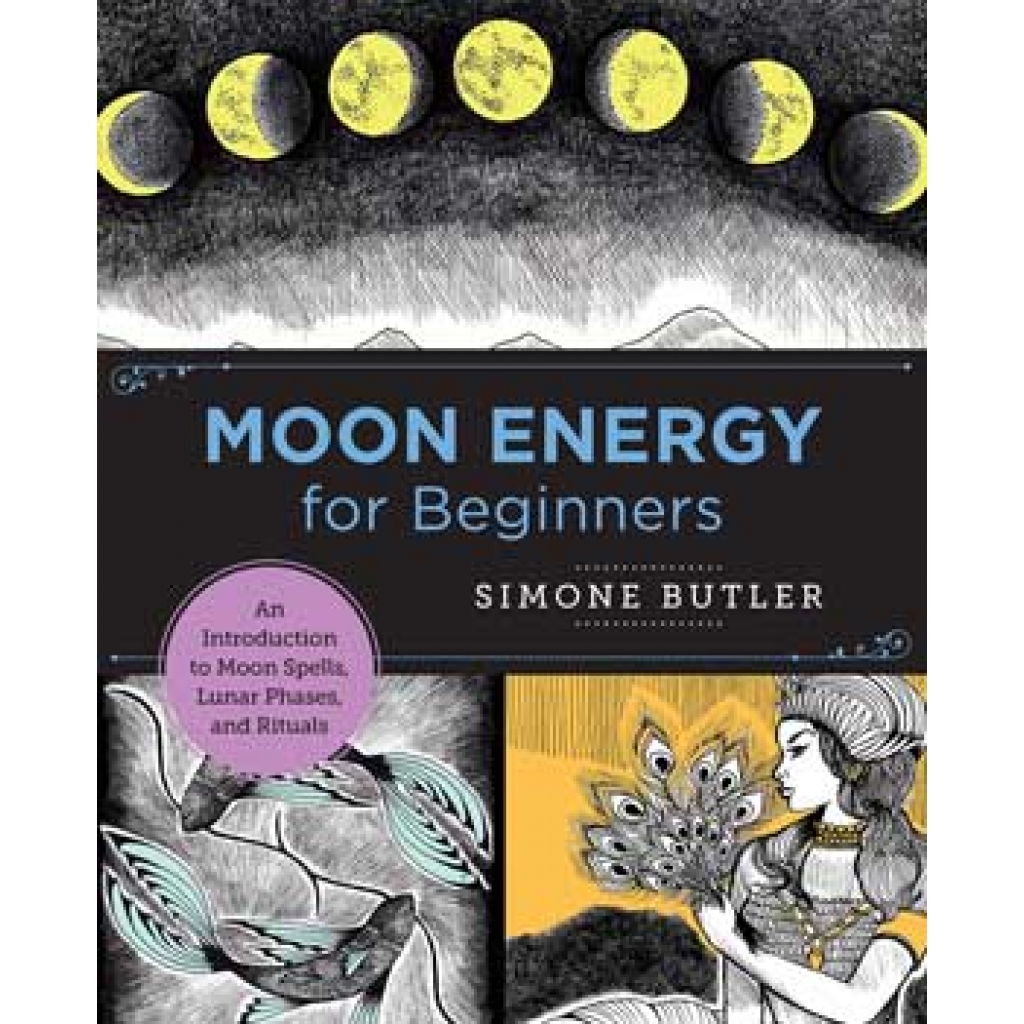 Moon Energy for Beginners by Simone Butler - Empower Your Spiritual Journey