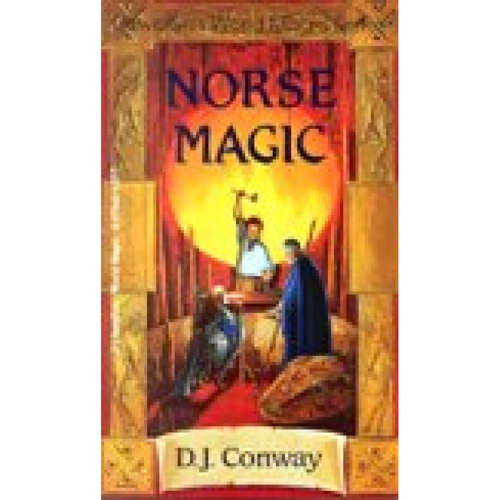 Norse Magic: A Guide to Ancient Spells and Rituals