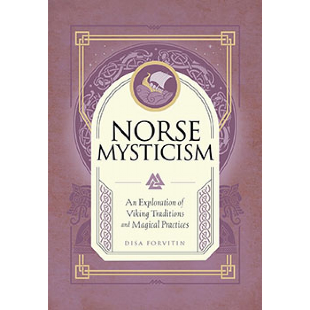 Norse Mysticism Hardcover Book by Disa Forvitin