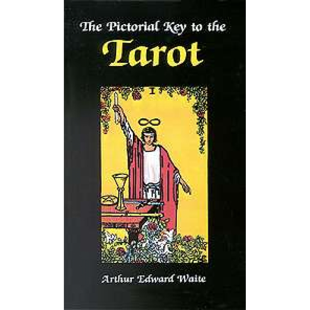 Pictorial Key to the Tarot by A.E. Waite