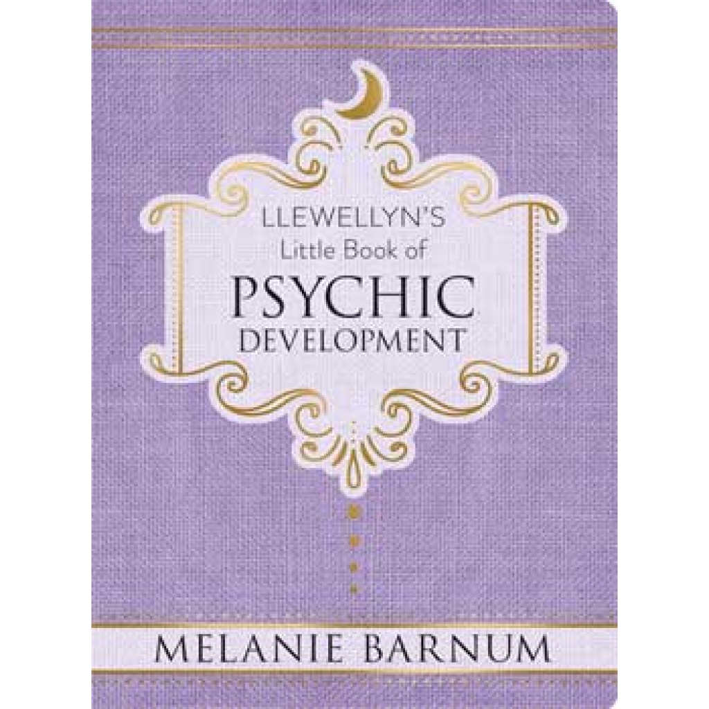 Psychic Development: Llewellyn's Little Book by Melanie Barnum