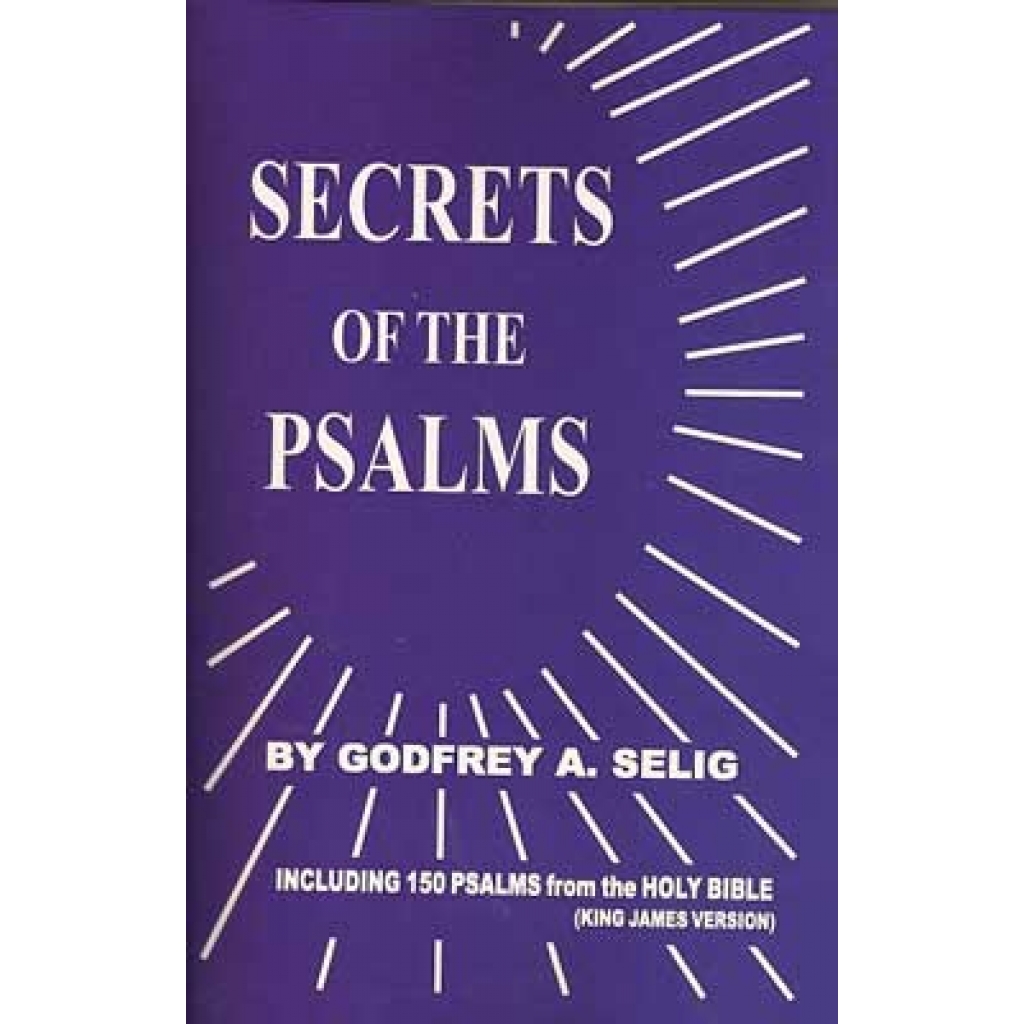 Secrets of the Psalms by Godfrey Selig