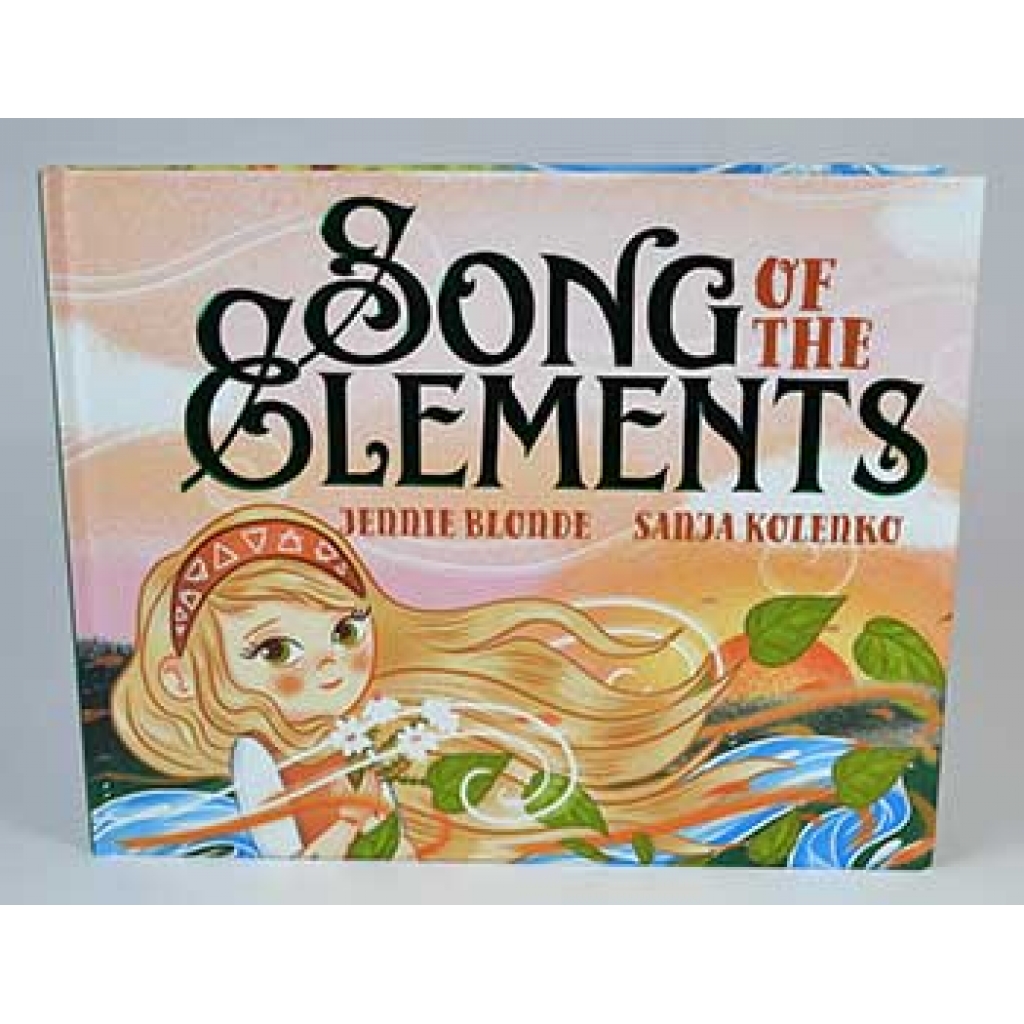 Song of the Elements (HC) by Blonde & Kolenko - Hardcover