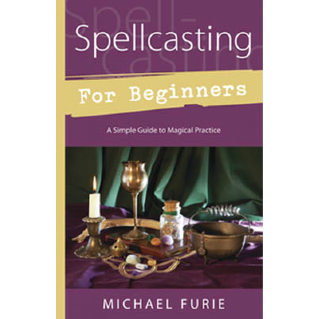 Spellcasting for Beginners - Essential Guide by Michael Furie