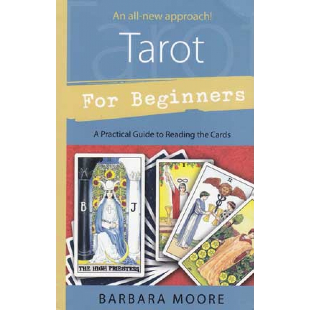 Tarot for Beginners by Barbara Moore