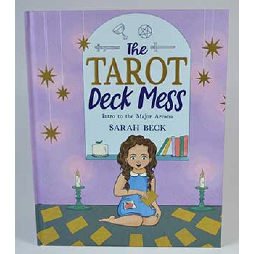 Tarot Deck Mess: Introduction to Major Arcana by Sarah Beck