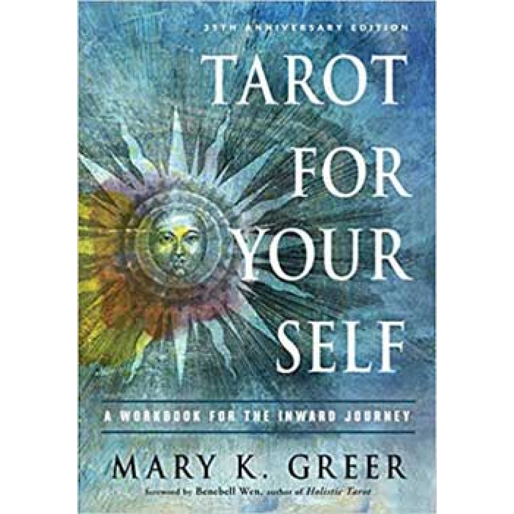 Tarot for Your Self by Mary Greer