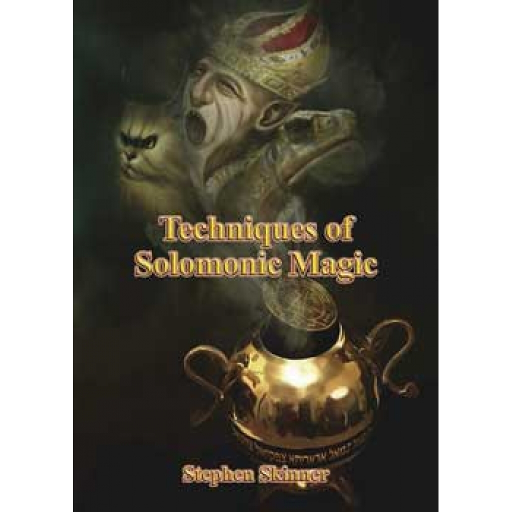 Techniques of Solomonic Magic by Stephen Skinner