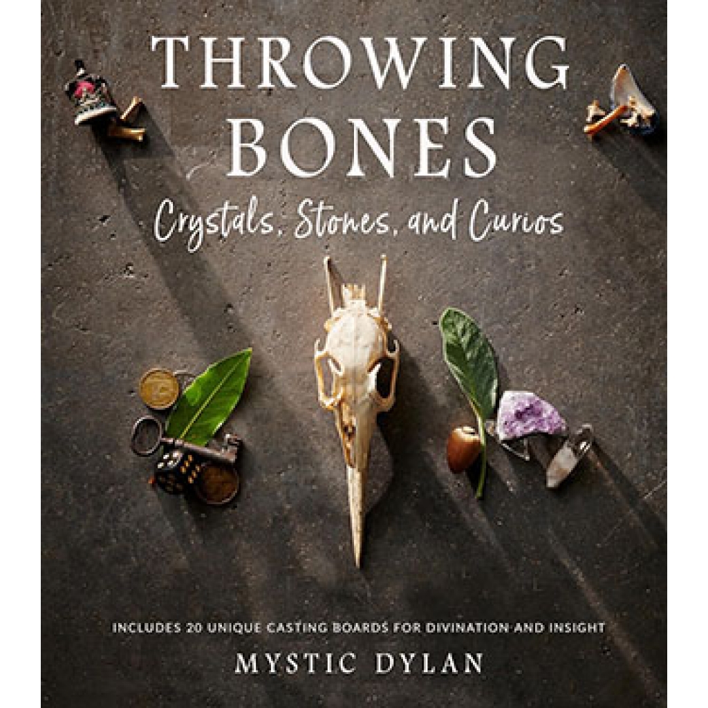 Throwing Bones, Crystals, Stones, & Curios by Mystic Dylan for Divination