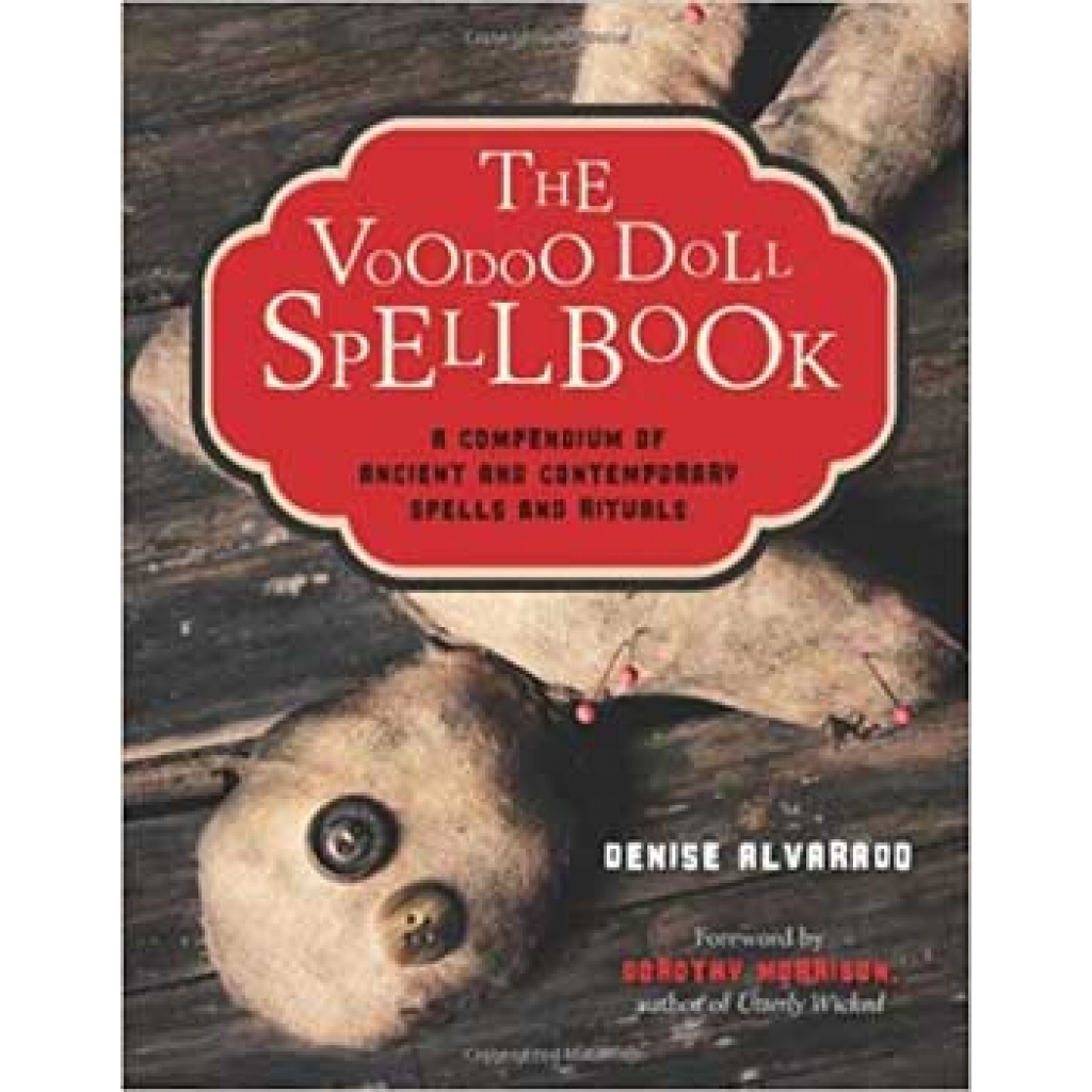 Voodoo Doll Spellbook by Denise Alvarado