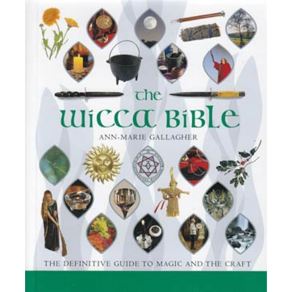 The Wicca Bible by Ann-Marie Gallagher – Comprehensive Guide