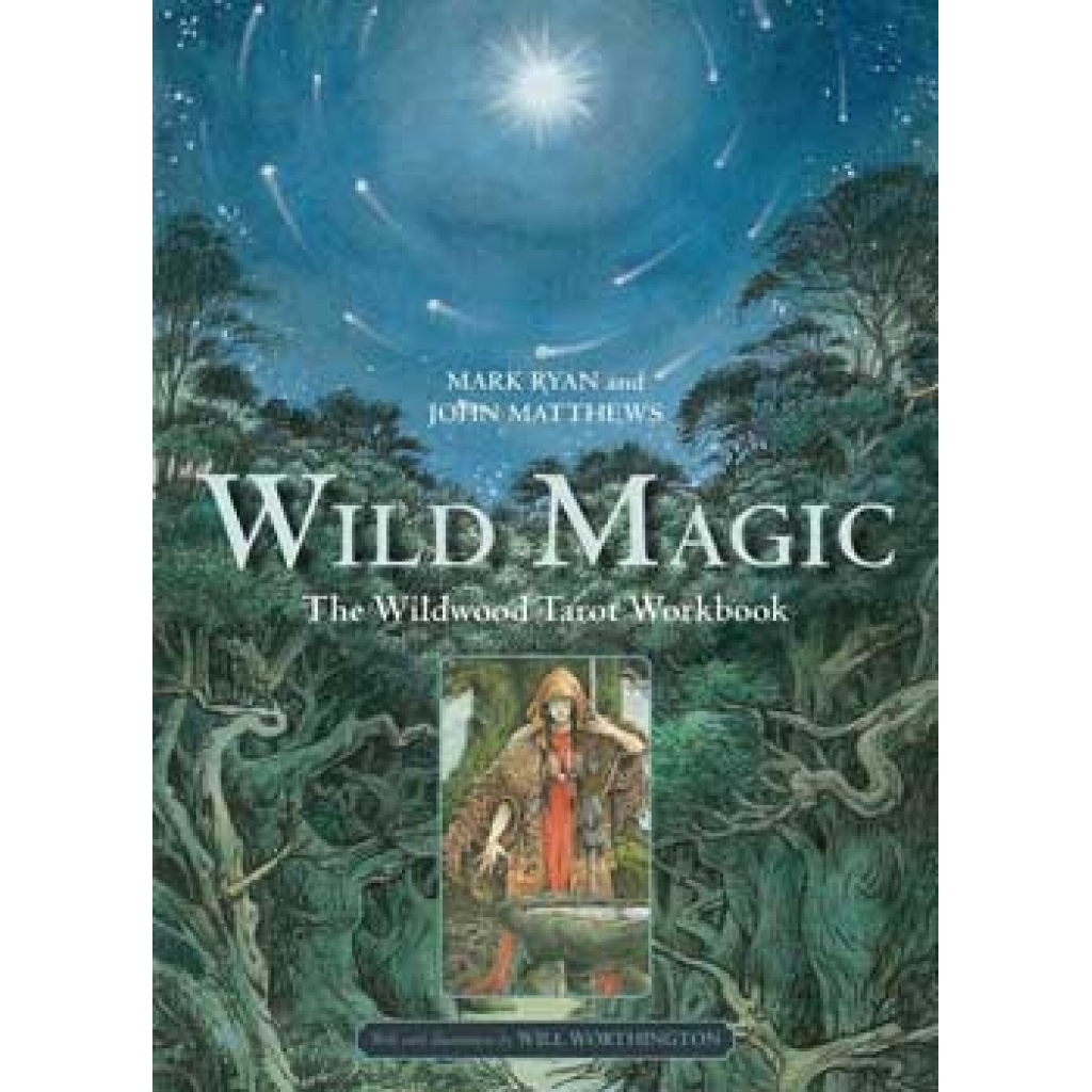 Wild Magic by Danu Forest - A Journey into Celtic Practices