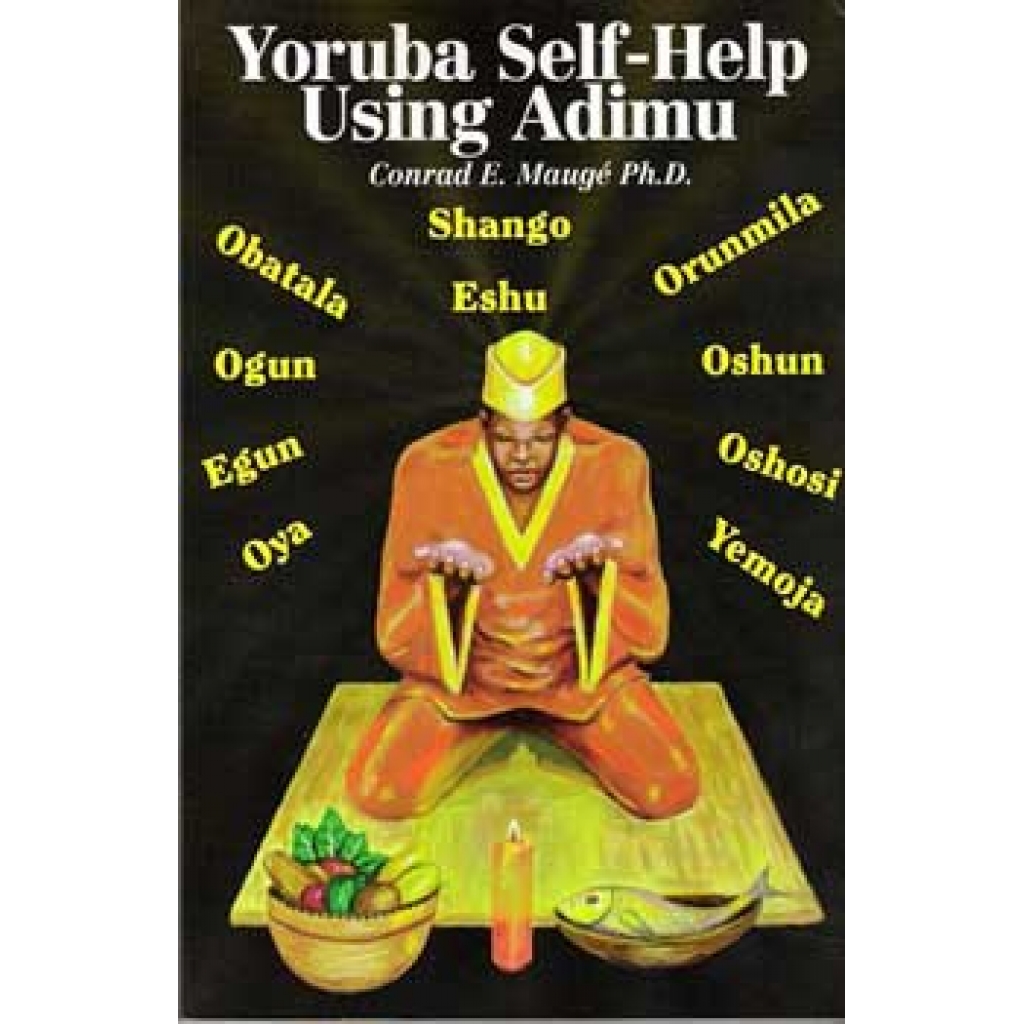 Yoruba Self-Help Using Adimu by Conrad Mauge