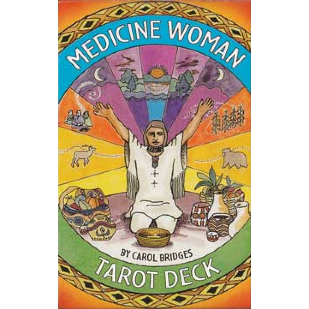 Medicine Woman Tarot by Bridges & Carol - Native Wisdom