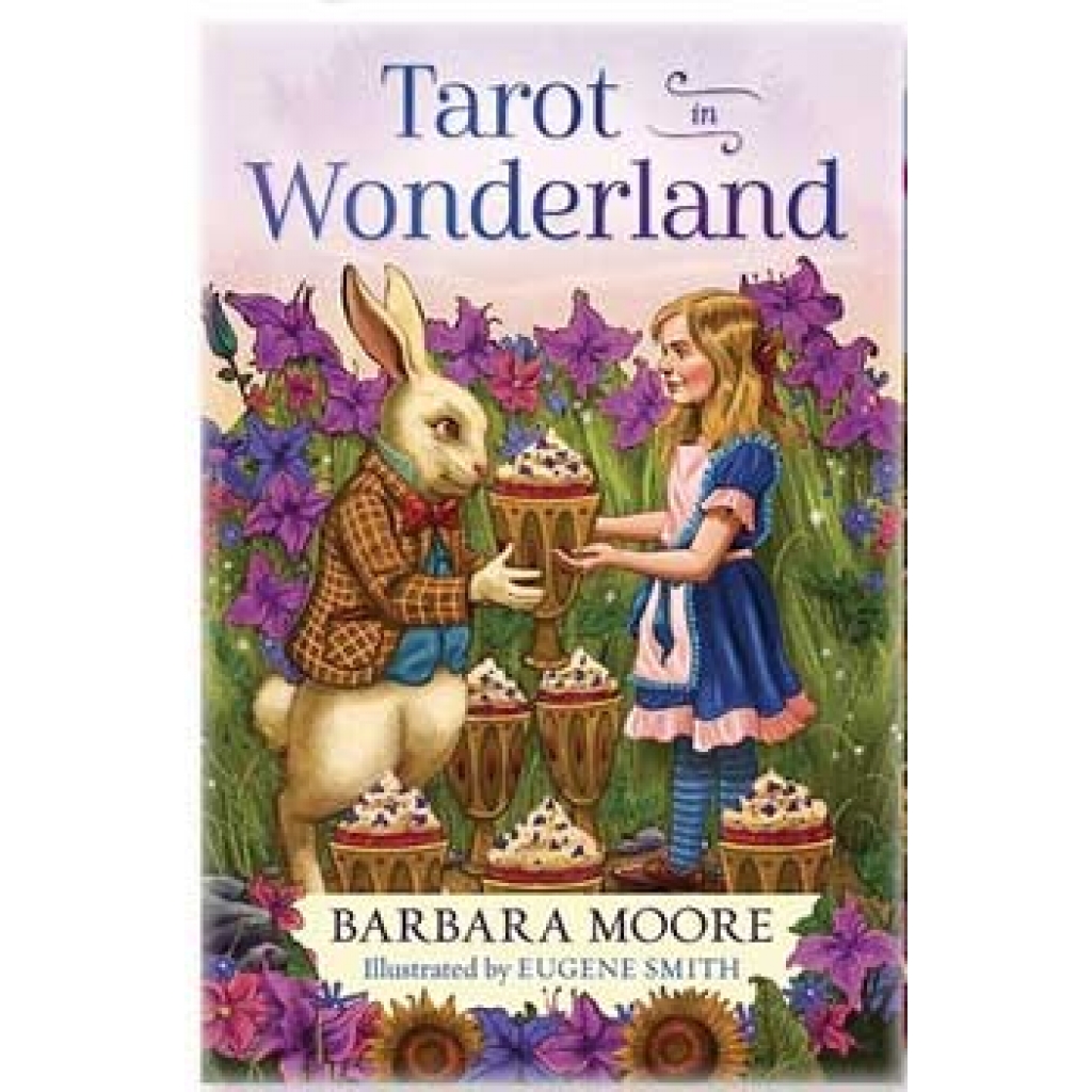 Tarot in Wonderland by Barbara Moore - Enchanting Tarot Deck