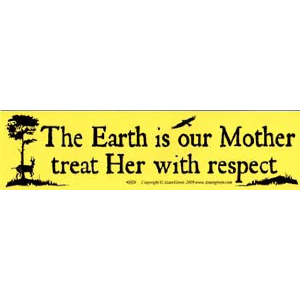 The Earth is Our Mother Bumper Sticker