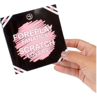 Foreplay Fanatics Scratch Lovers Buy Online