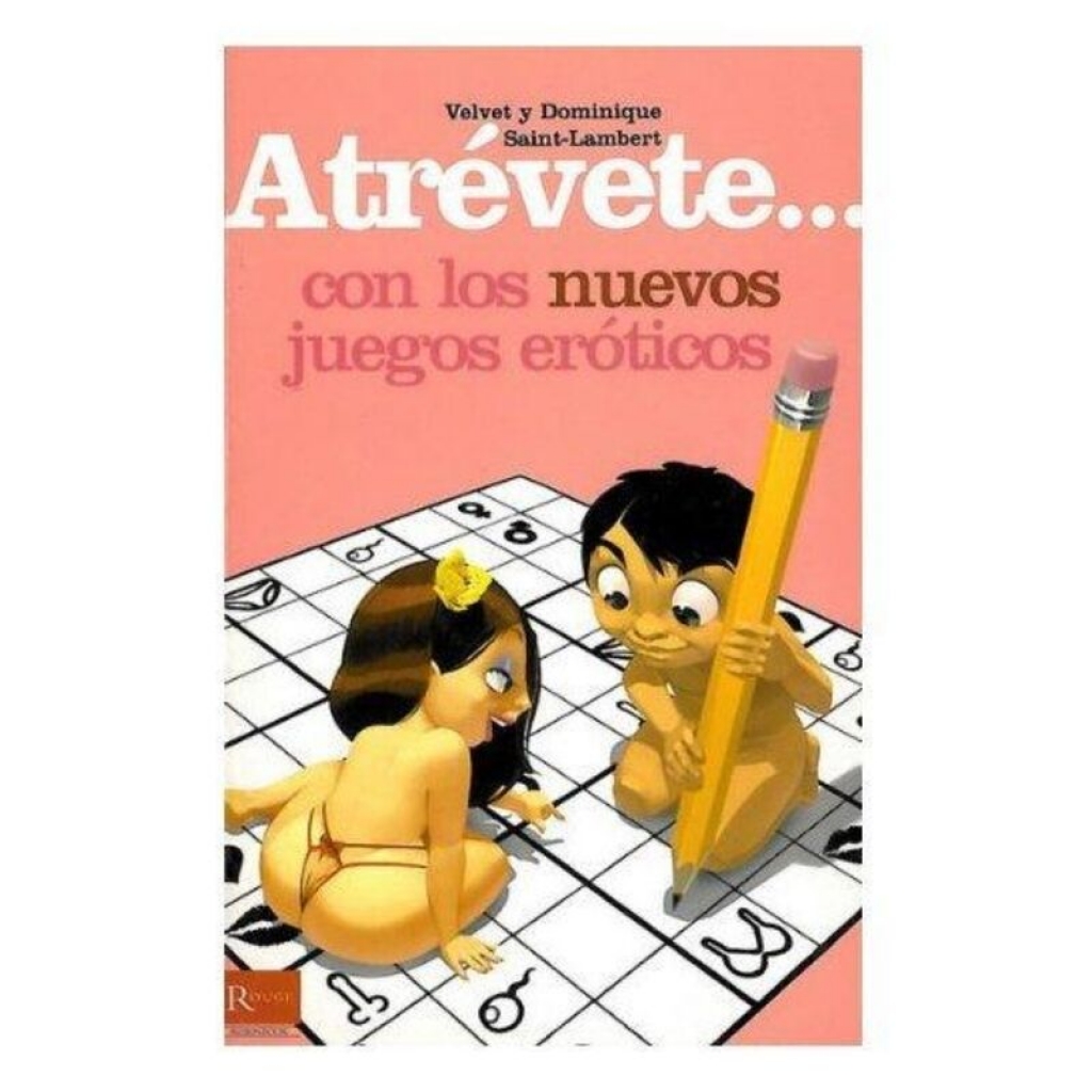 Nuevos Juegos Eróticos - Atrevete a Jugar