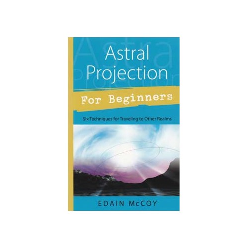 Astral Projection Guide for Beginners