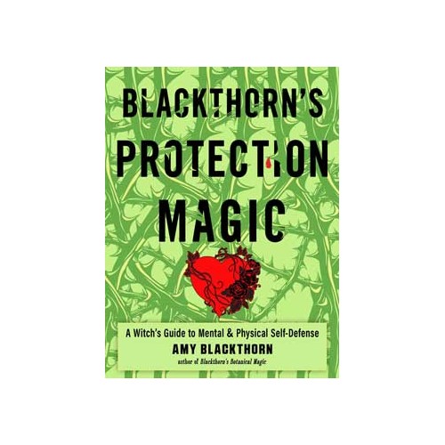 Magia de Protección de Blackthorn por Amy Blackthorn