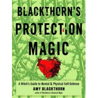 Magia de Protección de Blackthorn por Amy Blackthorn