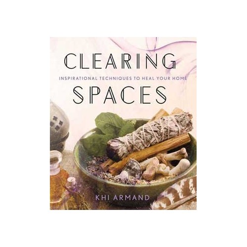 Clearing Spaces Book by Khi Armand