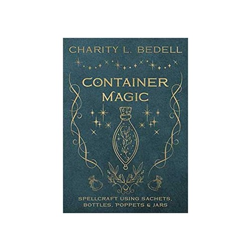 Container Magic Book by Charity L Bedell