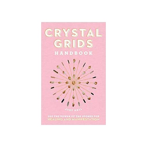 Crystal Grids Handbook by Judy Hall - Essential Guide