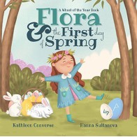 Flora & The First Day of Spring - Hardcover