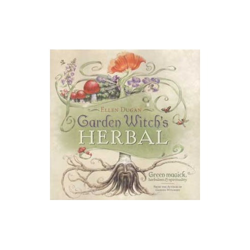 Garden Witch's Herbal by Ellen Dugan