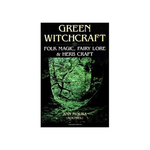 Green Witchcraft Practical Guide