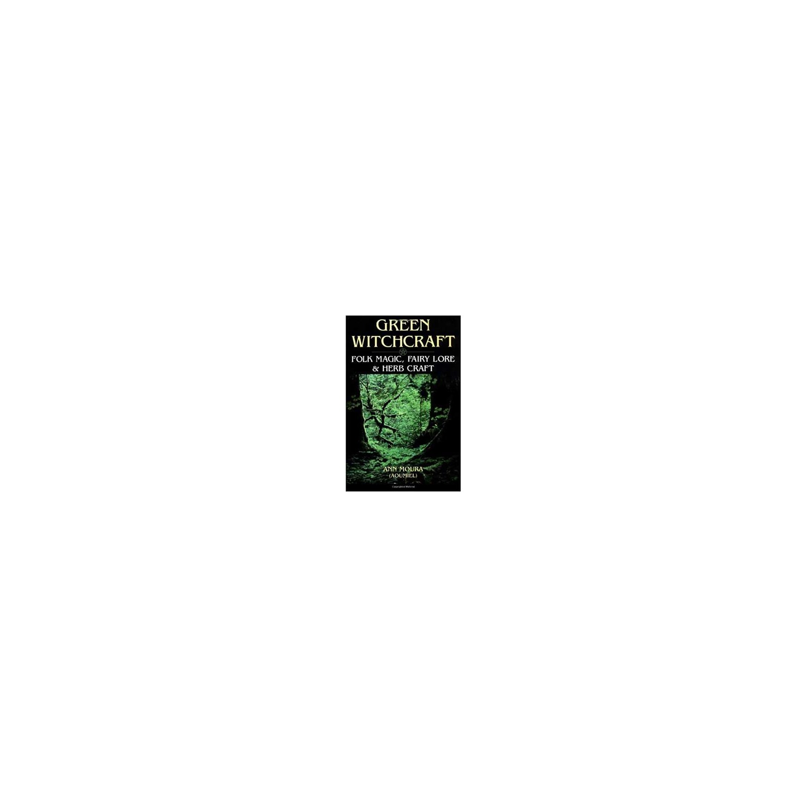 Green Witchcraft Practical Guide