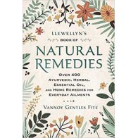 Llewellyn's Book of Natural Remedies for Effective Healing