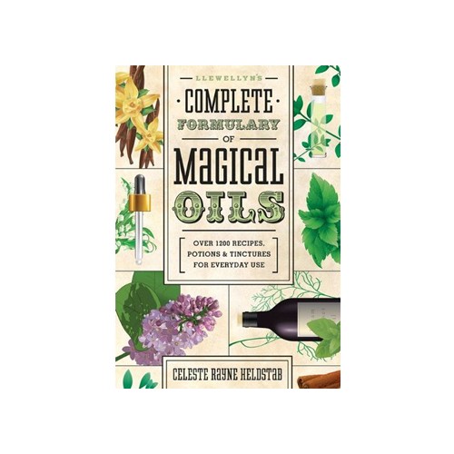 Magical Oils Formulary by Llewellyn