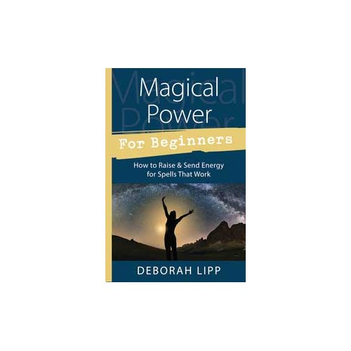 Magical Power for Beginners by Deborah Lipp