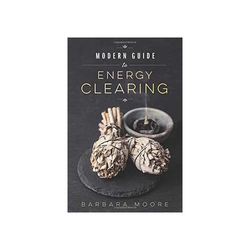 Modern Guide to Energy Clearing Book