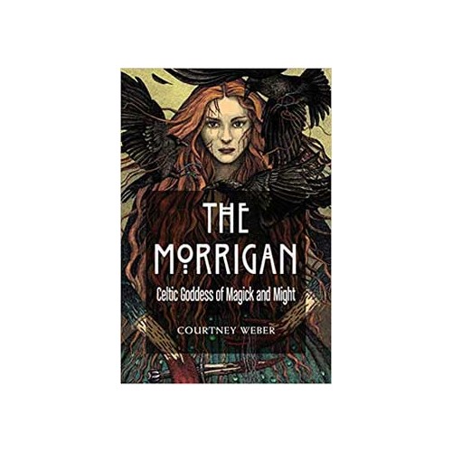 The Morrigan: Celtic Goddess of Magick & Might