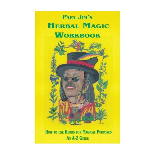 Papa Jim's Herbal Magic Workbook Guide