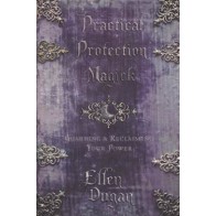 Protection Magick Handbook by Ellen Dugan