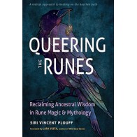 Queering the Runes Inclusive Approach by Siri Vincent Plouff