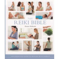 Reiki Bible for Healing Energy Practitioners