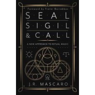 Seal Sigil & Call Master Ceremonial Magic