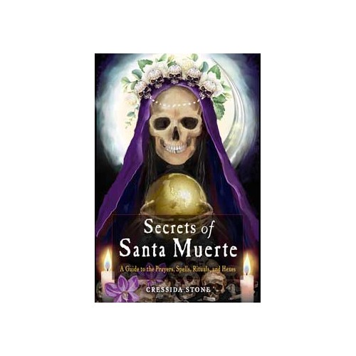 Manual de Secretos de Santa Muerte por Cressida Stone