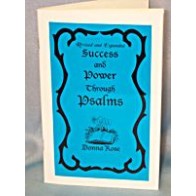 Success and Power Through the Psalms by Donna Rose