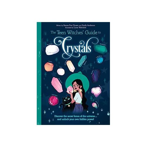 Teen Witches' Guide to Crystals by Chown & Williamson