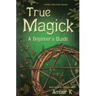 True Magick Beginner's Guide for Self-Discovery