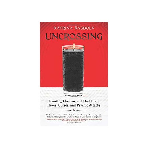 Uncrossing Guide by Katrina Rasbold for Spiritual Cleansing