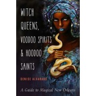 Libro de Reinas Brujas, Espíritus Voodoo y Santos Hoodoo