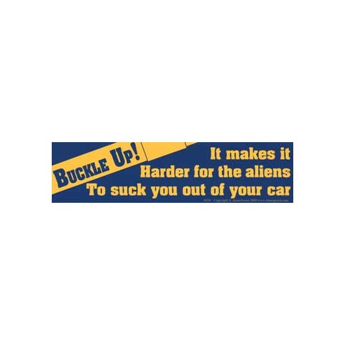 Buckle Up Alien Safety Bumper Sticker