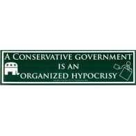 Conservative Government is an Organized Hypocrisy Sticker